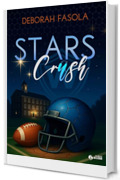Stars Crash: (Collana Eclissi - PubMe) (PubMe Romance)