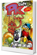 Pk Giant - 3K edition 39: Lontano lontano