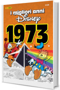 I Migliori anni Disney 14: 1973