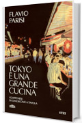 Tokyo &egrave; una grande cucina: I giapponesi si conoscono a tavola