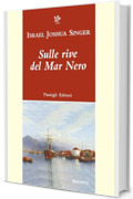 SULLE RIVE DEL MAR NERO