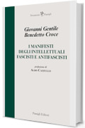I manifesti degli intellettuali fascisti e antifascisti