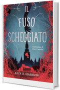 Il fuso scheggiato (Fractured Fables Vol. 1)