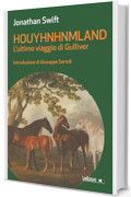 Houyhnhnmland: L'ultimo viaggio di Gulliver (Messaggi da nessun luogo)