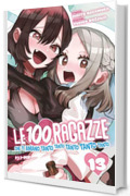 Le 100 ragazze che ti amano tanto tanto tanto tanto tanto (Vol. 13)