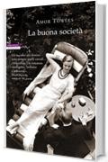 La buona societ&agrave;