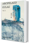 Arcipelago Gulag Vol. 2
