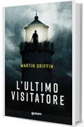 L'ultimo visitatore