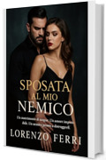 Sposata al mio nemico