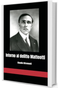 Intorno al delitto Matteotti