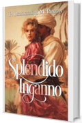 SPLENDIDO INGANNO (PECCATI D'EGITTO Vol. 2)