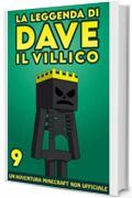 La Leggenda Di Dave Il Villico 9: Un'avventura Minecraft non ufficiale