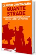 Quante strade: In viaggio attraverso il Canada con una moto e un peluche