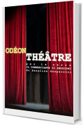 OD&Eacute;ON TH&Eacute;&Acirc;TRE: per la serie IL COMMERCIANTE DI EMOZIONI