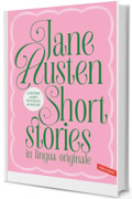 Jane Austen. Short stories in lingua originale: Love and Friendship e The Watsons