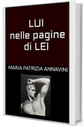 LUI nelle pagine di LEI