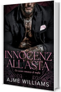 Innocenza all&rsquo;Asta: Un oscuro romanzo di mafia (Italian Edition - Bonds of Betrayal)