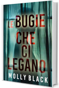 Le Bugie Che Ci Legano