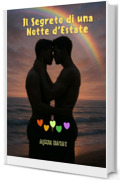 Il Segreto di una Notte d&rsquo;Estate