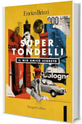 SuperTondelli