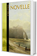 NOVELLE (Romanzieri Francesi XIX e XX secolo Vol. 9)