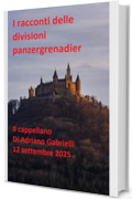 I racconti delle divisioni panzergrenadier (volume 35): Il cappellano
