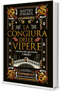 La congiura delle vipere