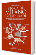 Storia di Milano in 100 strade