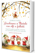 Giochiamo a Natale con elfi e folletti