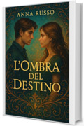 L'Ombra del destino