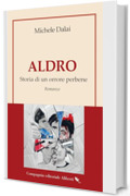 Aldro: Storia di un orrore perbene