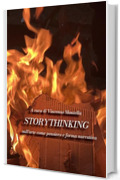 Storythinking: sull'arte come pensiero e forma narrativa