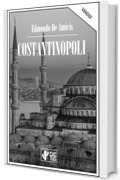 Costantinopoli: Un diario di viaggio di fine Ottocento