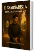 Il Seminarista: La passione proibita