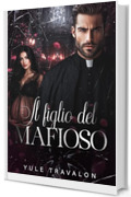 Il figlio del mafioso (I fratelli Zampieri Vol. 2)
