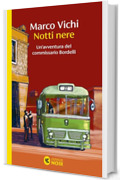 Notti nere (Le storie del commissario Bordelli)