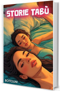 Storie tab&ugrave;: Raccolta di racconti hard
