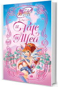 Winx Club. Le Fate di Alfea