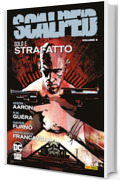 Scalped 5: Solo e strafatto
