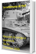 La settimana di TNT (centotrentacinquesimo numero): racconti di intrigo e avventura