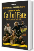 Call of Fate: Elian e la profezia della luce