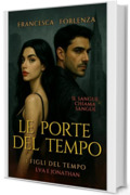 Le Porte del Tempo: Eva e Jonathan (I Figli del Tempo Vol. 1)