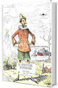 Le avventure di Pinocchio: edizione integrale economica