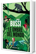 Le ombre del mondo