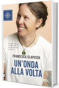 Un'onda alla volta