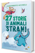 27 storie di animali strani