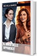 il gioco delle apparenze