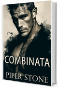 Combinata: un dark romance mafioso
