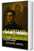 Il Capitano e l'Arcangelo