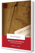 Messaggi di sangue: La violenza nella storia d'Italia